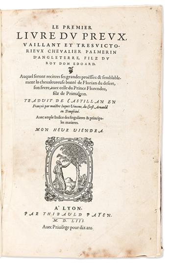 Palmerin of England, attributed to Francisco de Moraes (c. 1500-1572) Le Premier [-Second] Livre[s] du Preux, Vaillant et Tres Victorie          